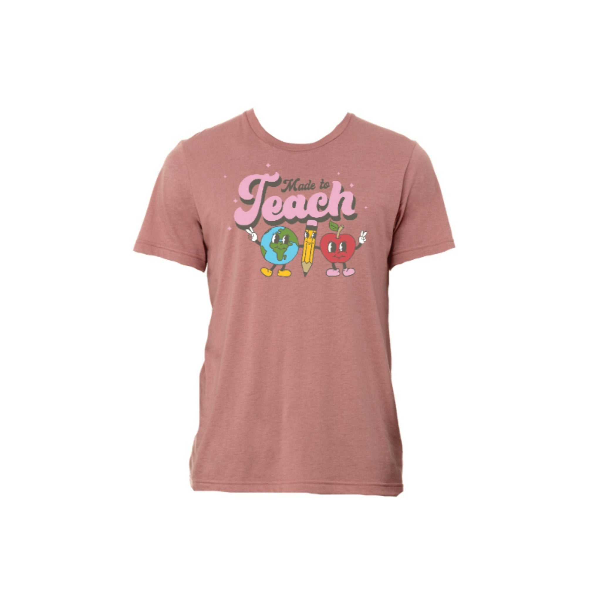 Made to Teach T-Shirt