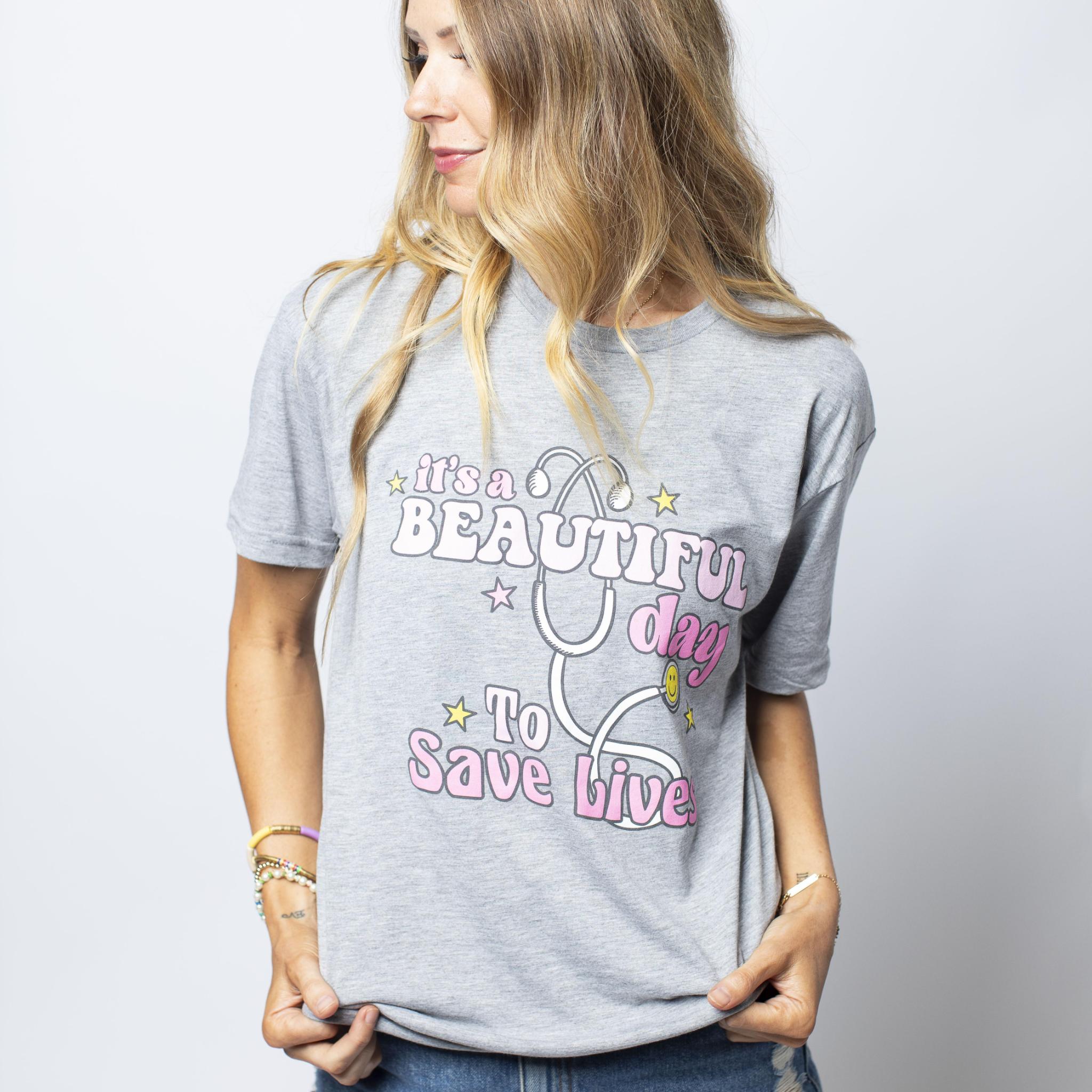 It's a Beautiful Day to Save Lives T-Shirt M